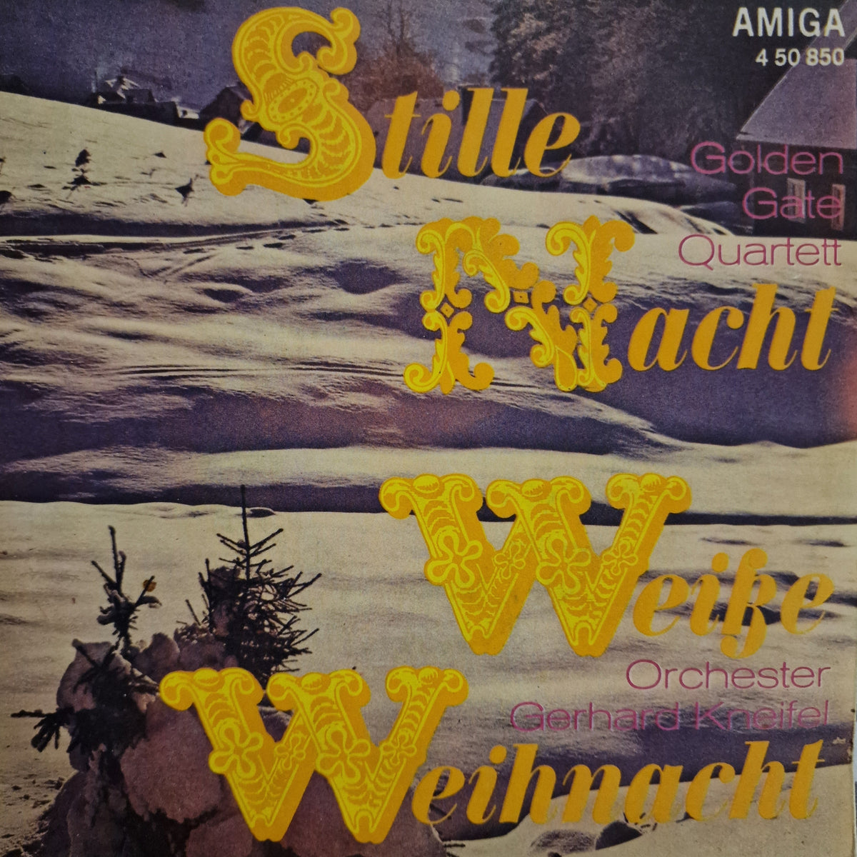 Golden Gate Quartett, Orchester Gerhard Kneifel - Stille Nacht, Weiße Weihnacht