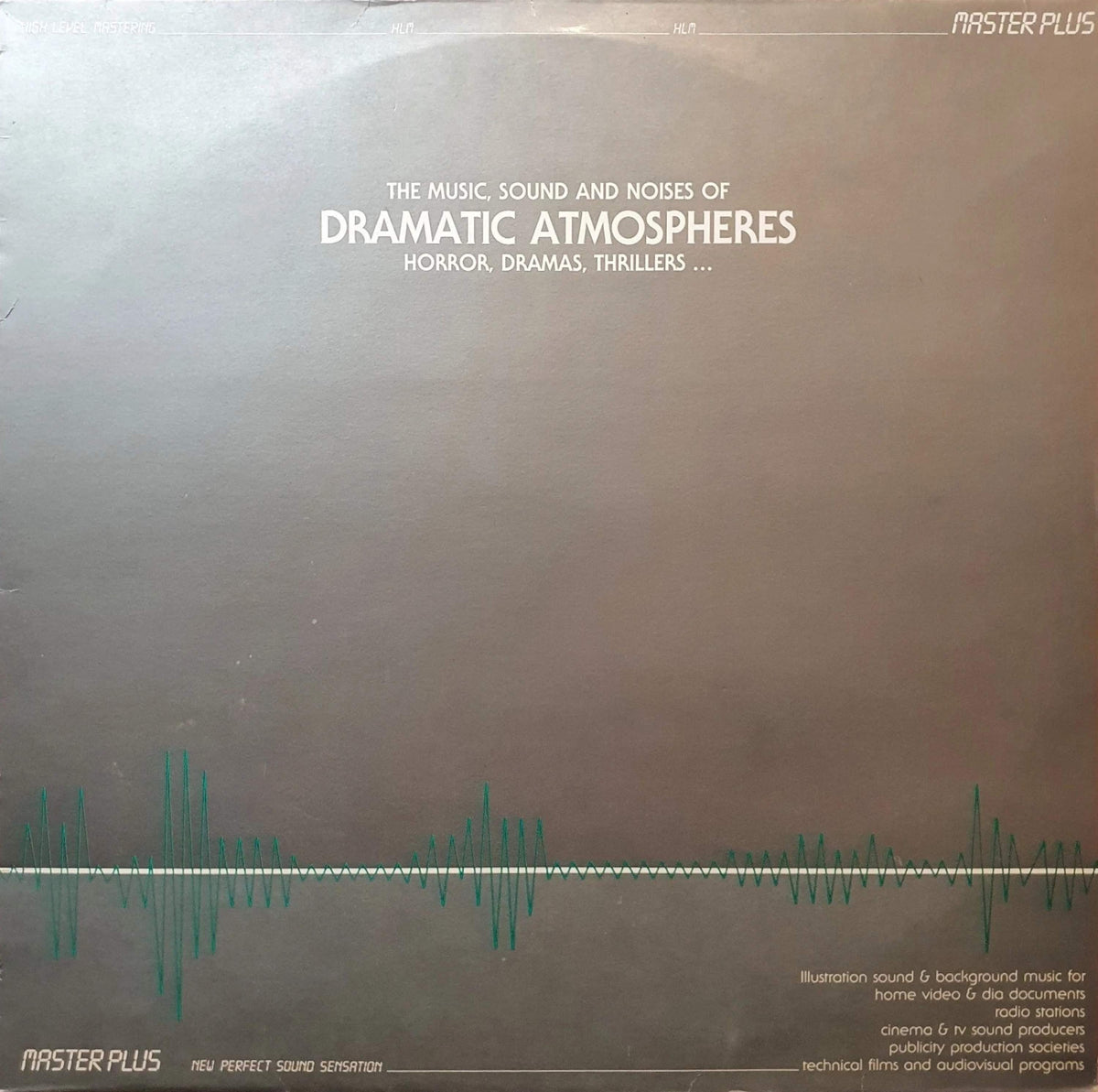 Various Artists - The Music, Sound And Noises Of Horror, Dramas, Thrillers... Dramatic Atmospheres