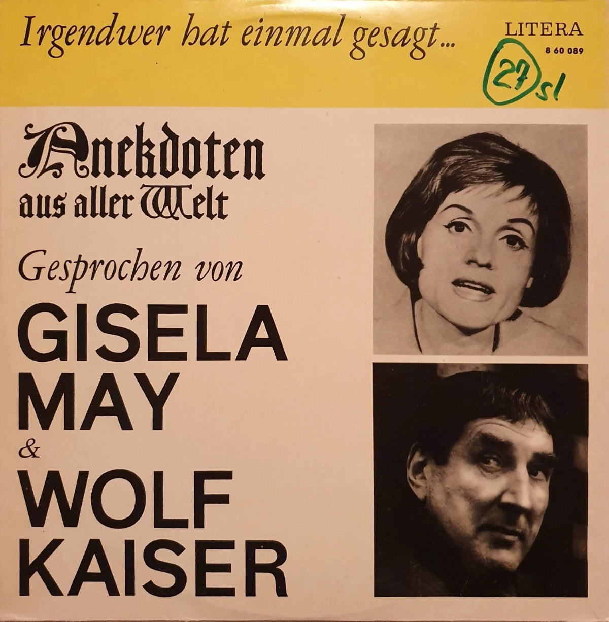 Gisela May & Wolf Kaiser - Irgendwer Hat Einmal Gesagt ... Anekdoten Aus Aller Welt