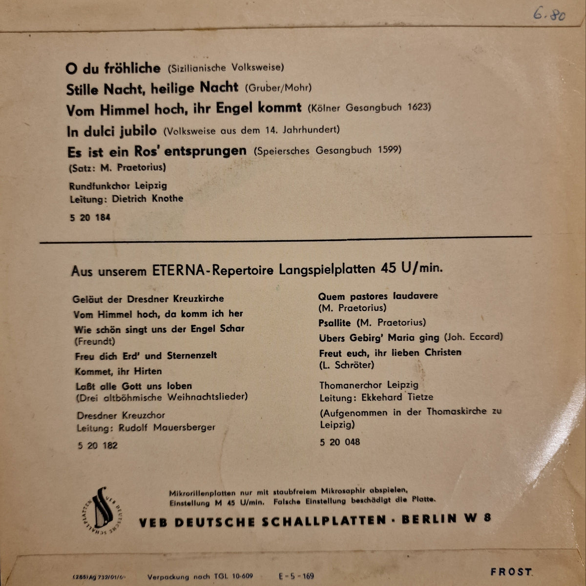 Rundfunkchor Leipzig, Leitung: Dietrich Knothe - O du fröhliche / Stille Nacht, heilige Nacht / Vom Himmel hoch, ihr Engel kommt / In dulci jubilo / Es ist ein Ros' entsprungen