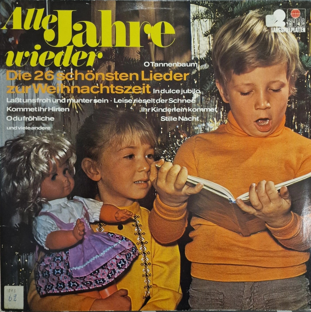 Alle Jahre wieder - Die 26 schönsten Lieder zur Weihnachtszeit