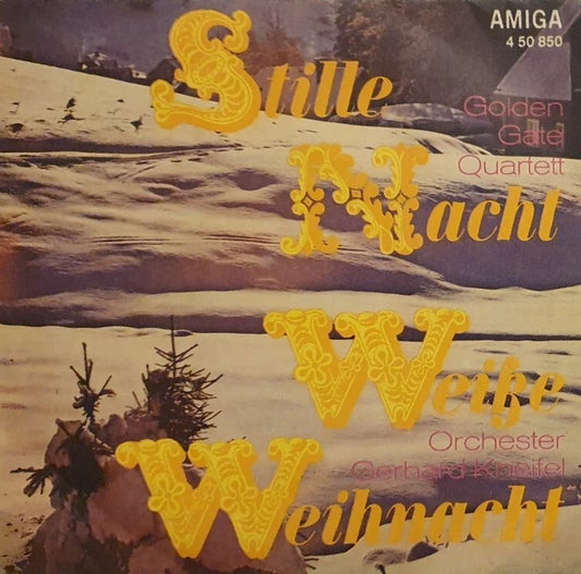 Golden Gate Quartett, Orchester Gerhard Kneifel - Stille Nacht, Weiße Weihnacht