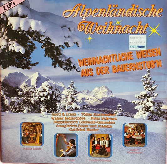 Various - Alpenländische Weihnacht - Weihnachtliche Weisen aus der Bauernstub'n