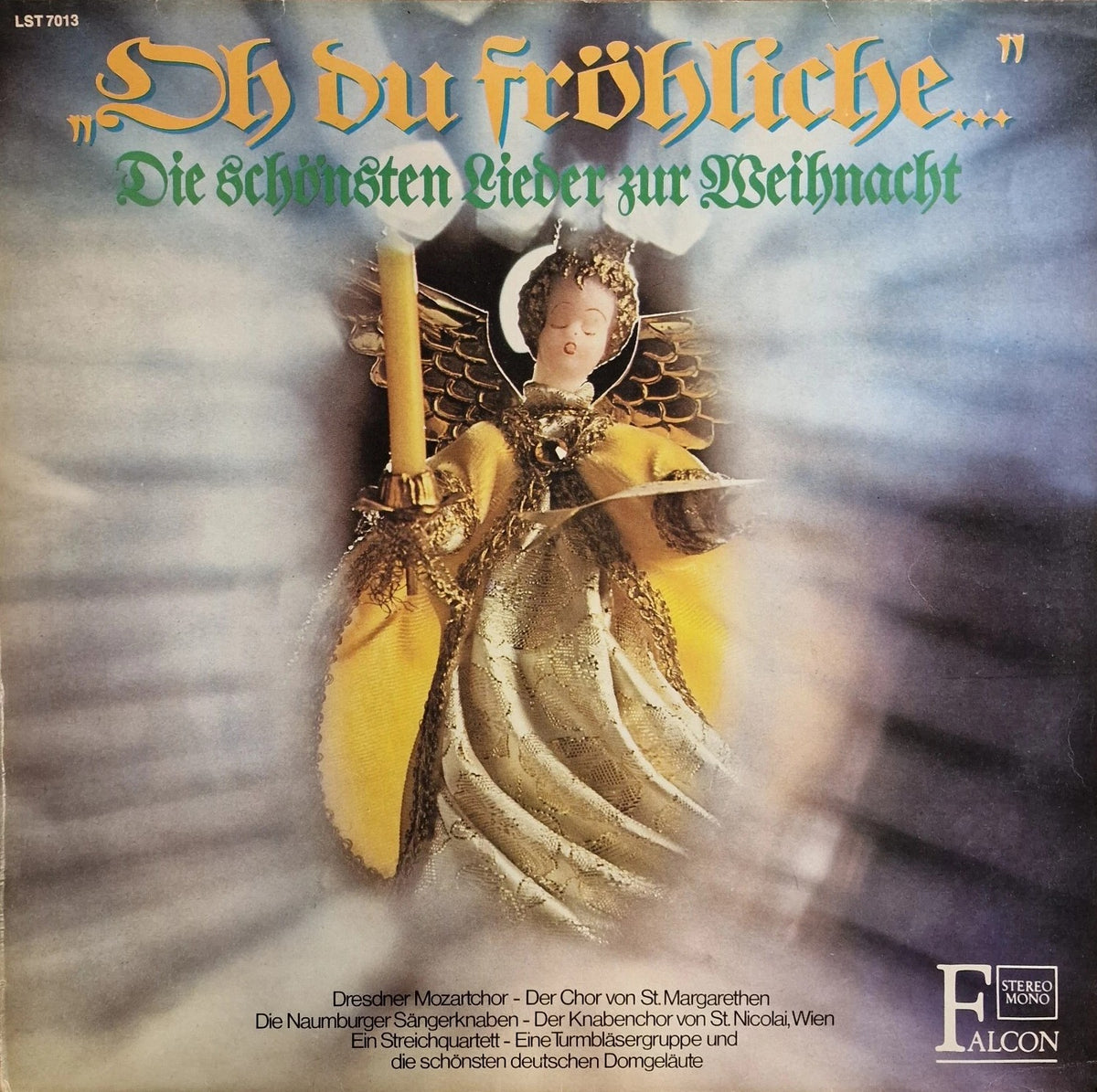 Dresdner Mozartchor - "Oh Du Fröhliche..." - Die Schönsten Lieder Zur Weihnacht